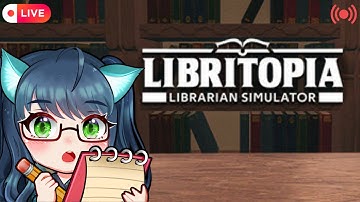LIBRITOPIA: Librarian Simulator | #simulatorgames