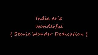 India.arie - Wonderful ( Stevie Wonder Dedication )