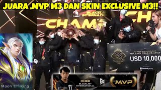 INI DIA JUARA DAN MVP M3 , SKIN EXCLUSIVE M3 GG GG!! CONGRATSSSSSSS