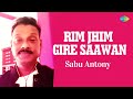 Rimjhim gire sawan  sabu antony  hindi cover songs  saregama open stage