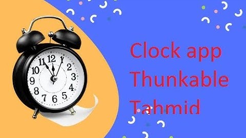 Clock app .Thunkable smartClock app.Clock app tutorial.Thunkable apps