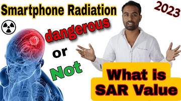 What is Mobile Radiation | what is SAR Value | Is It Harmful? | how to check SAR | 2023
