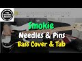 Smokie - Needles And Pins - Bass cover with tabs
