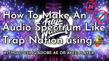 How to make an audio spectrum just like Trap Nation using Fl Studio !! ((Beginner