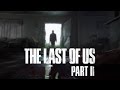 The Last of Us Part II - 2016  Reveal Trailer