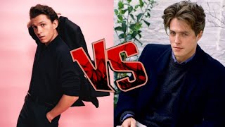 Tom Holland VS Hugh John Mungo Grant Biography lifestyle 2024
