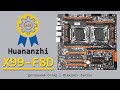 🇺🇦 Детальний огляд Huananzhi X99-F8D Dual LGA 2011-3 | E5-2678 V3 | E5-2620 V4 | Turbo Boost Unlock