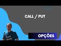 Vídeo 1 - Call e Put