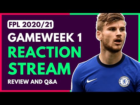 FPL GW1 REACTION STREAM - Gameweek Review and Q&A! | Fantasy Premier League 2020/21