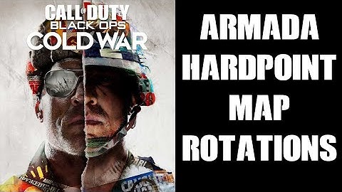 Black Ops Cold War Beginners Guide How To Learn Hardpoint Map Rotation Order On Armada Strike Map