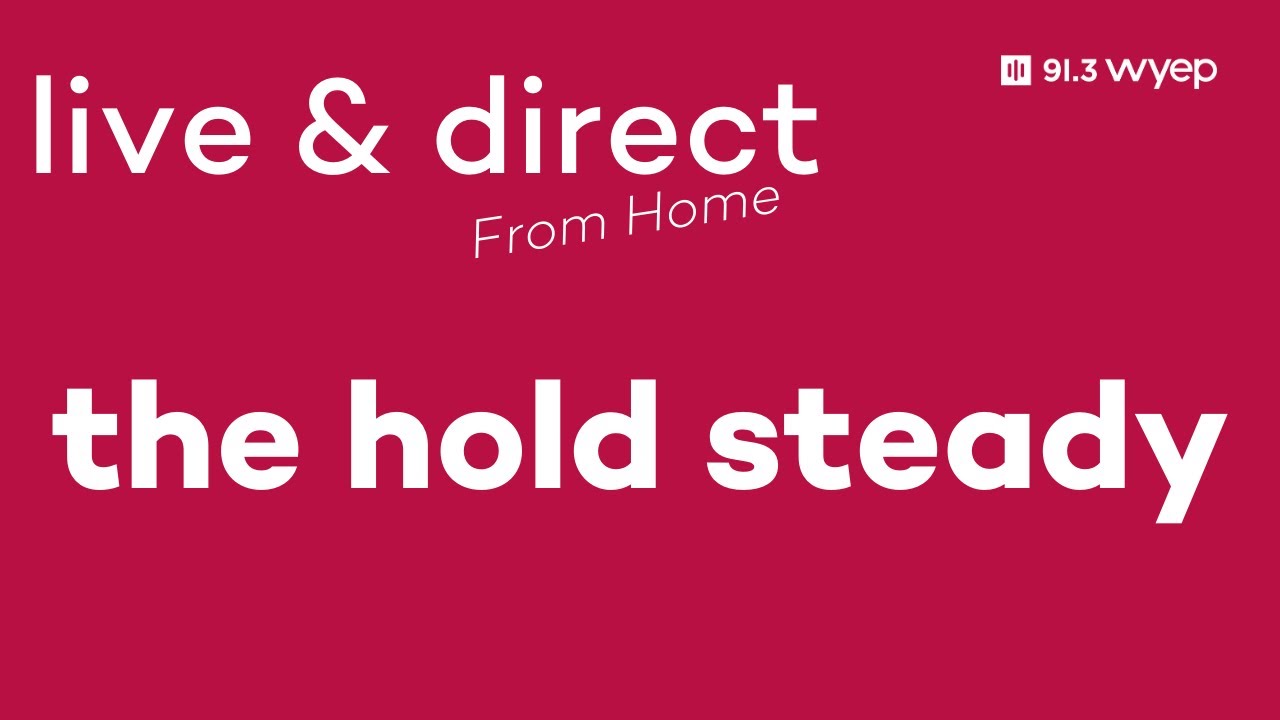 WYEP'S Live & Direct Session (from home) with The Hold Steady