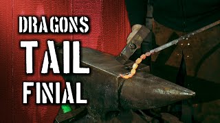 Forging a Dragon Tail Finial