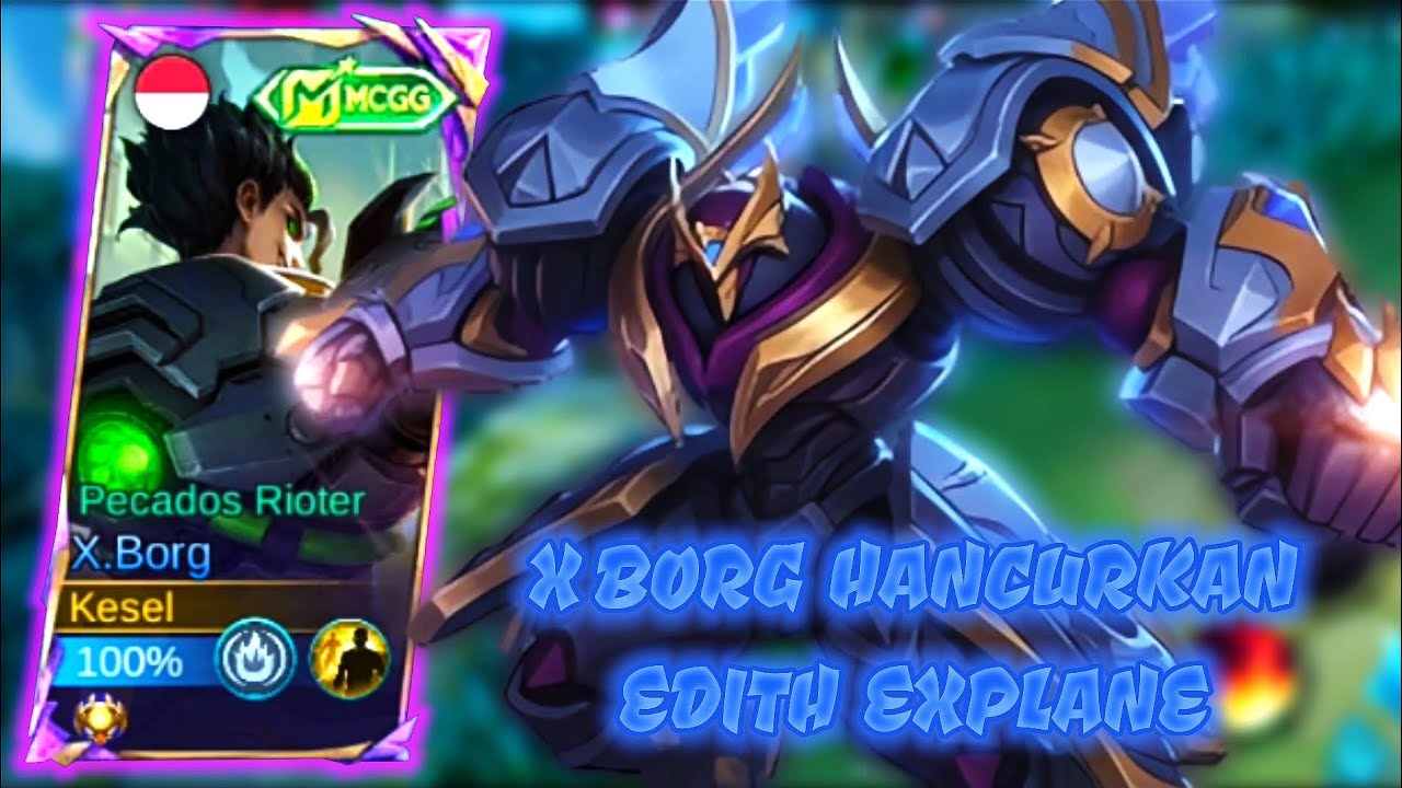LEDAKAN X BORG MENGHANCURKAN EDITH EXPLANE‼️ BEST BUILD XBORG 2025