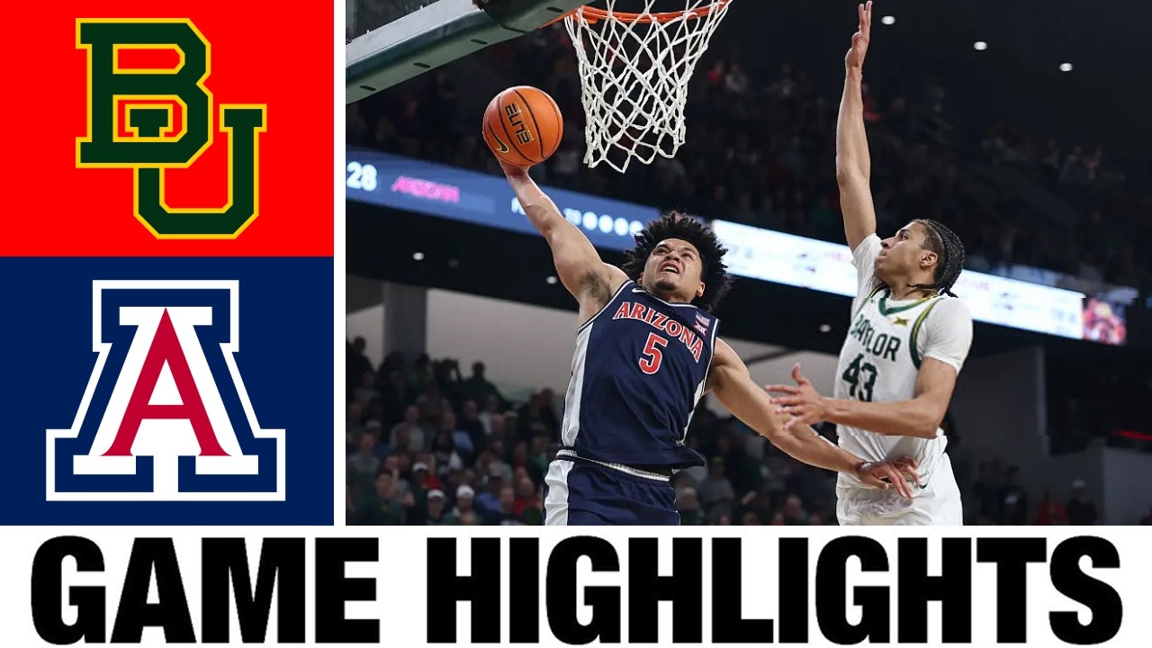 #2 Arizona vs Baylor Highlights | Men's Basketball | College Basketball 2026