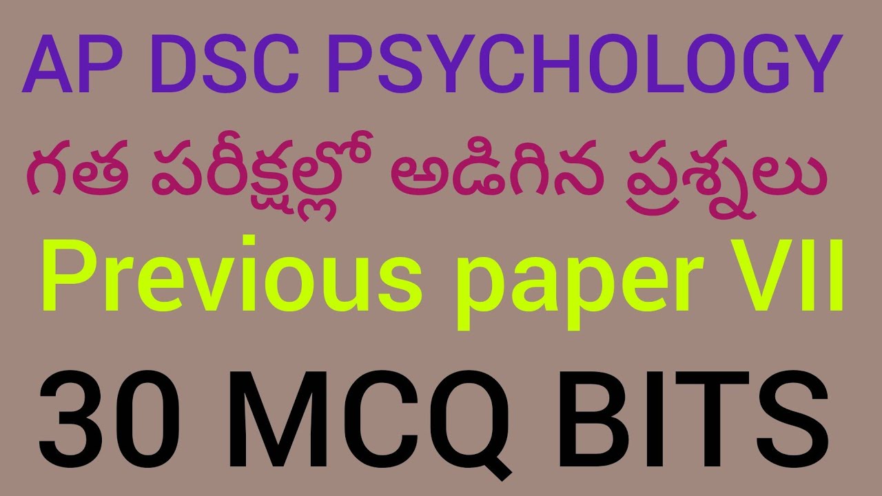 AP DSC PSYCHOLOGY previous paper VII