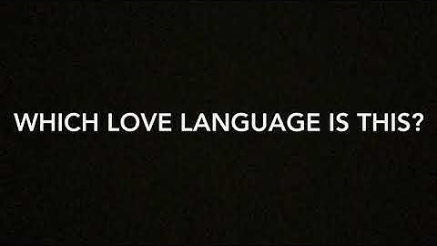 Love Languages - Movie Scene Examples