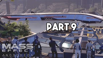 Mass Effect: Andromeda: Walkthrough Part 9 -  The Tempest [NO COMMENTARY]