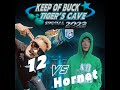 Hornet vs 12af  keep of buck  tigers cave special 2023