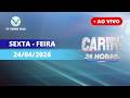 TV VERDE VALE | AO VIVO | CARIRI 24HRS 24/04/2026
