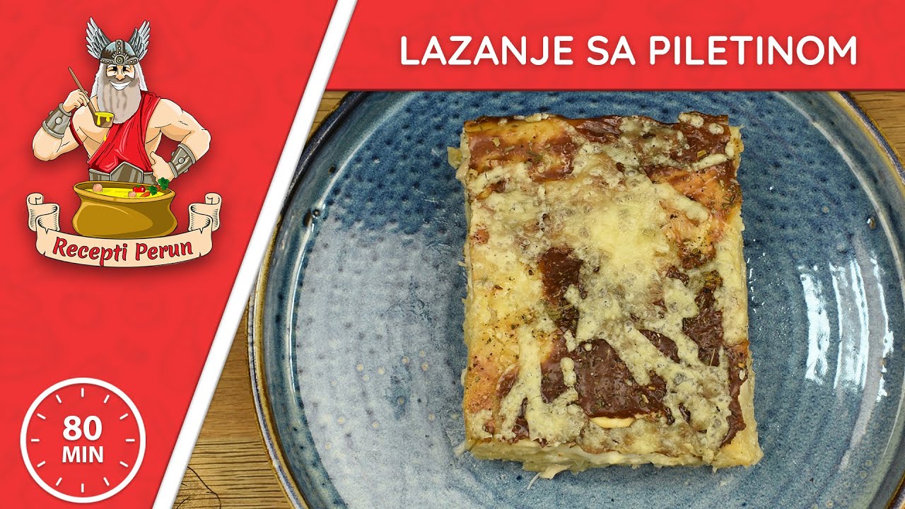 Lazanje sa Piletinom (Belim Mesom) i Bešamel Sosom | Recepti Perun