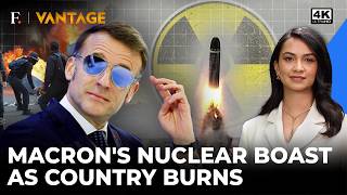 'Fear Us...': Macron Flaunts Nuclear Might As France Burns Amid Student Protests | Vantage