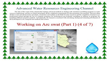 Working on ArcSWAT, Part 1 4 of 7