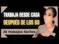 36 trabajos fciles para hacer desde casa despues de los 60