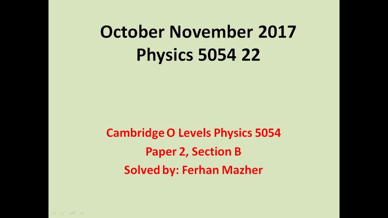 October November 2017 Physics 5054 22 Section B Solved by