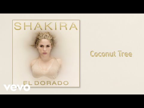 Shakira - Coconut Tree (Audio)