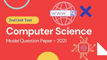 2nd Unit Test Class 9 Computer Science Model Question Paper 2021