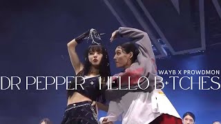 [WAYB x PROWDMON] ‘DR PEPPER+ HELLO B+tches’ FULL PERFORMANCE