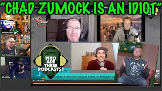 Even Chad Zumock's Friends Think He Sucks (w/ Blind Mike)