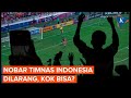 Mnc larang nonton bareng timnas indonesia vs uzbekistan di piala asia u23 ini penjelasannya