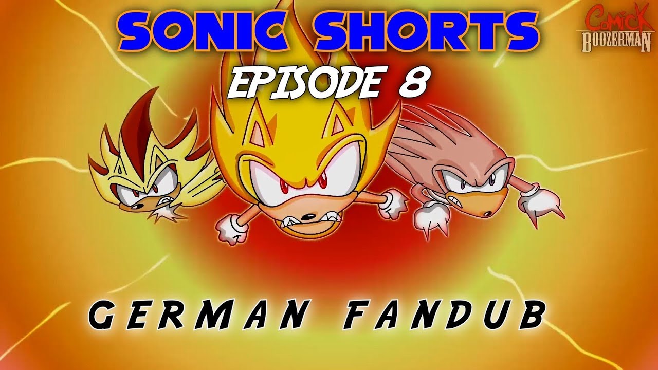 Sonic Shorts: Episode 8 - German Fandub