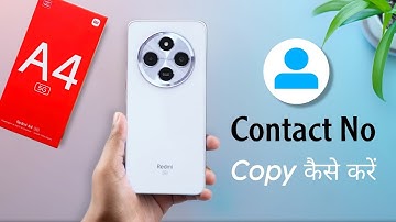 How to Import & Export Contacts in Redmi A4 | Redmi A4 5g me Sim Contact Copy Kaise Kare