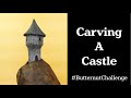 Carving A Castle | Butternut Challenge