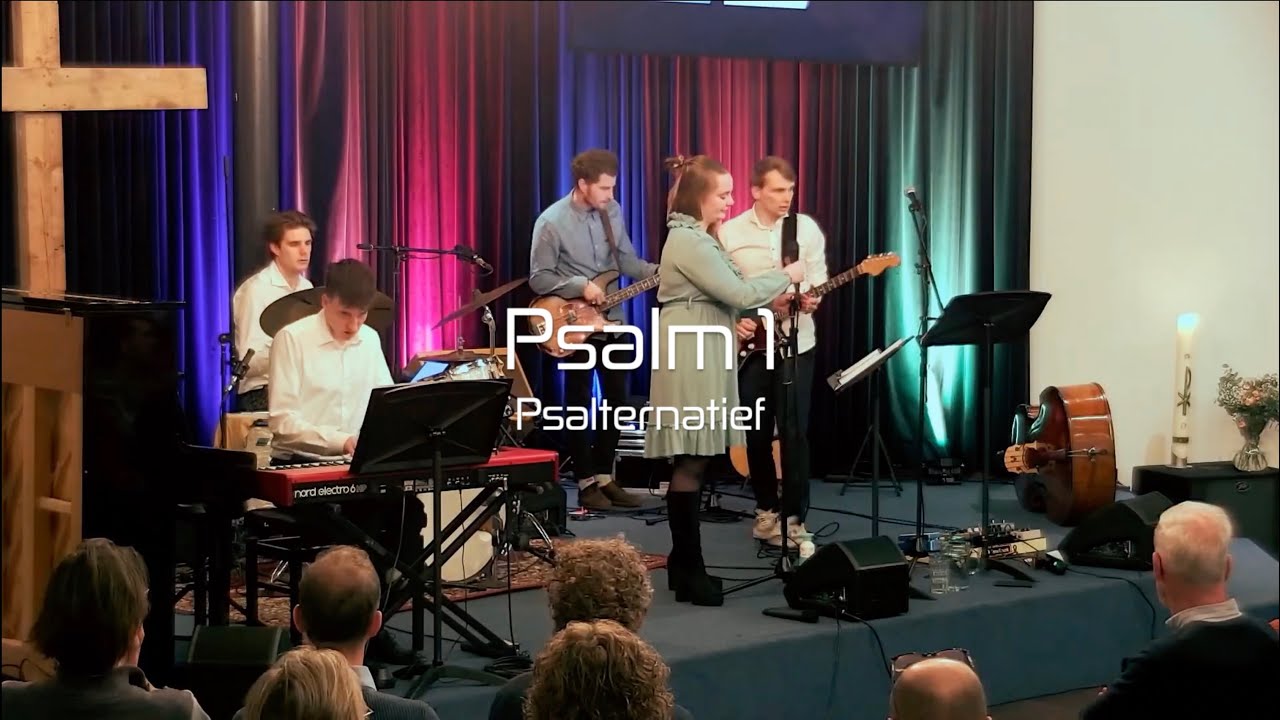 Psalternatief - Psalm 1 (De Nieuwe Psalmberijming, live)