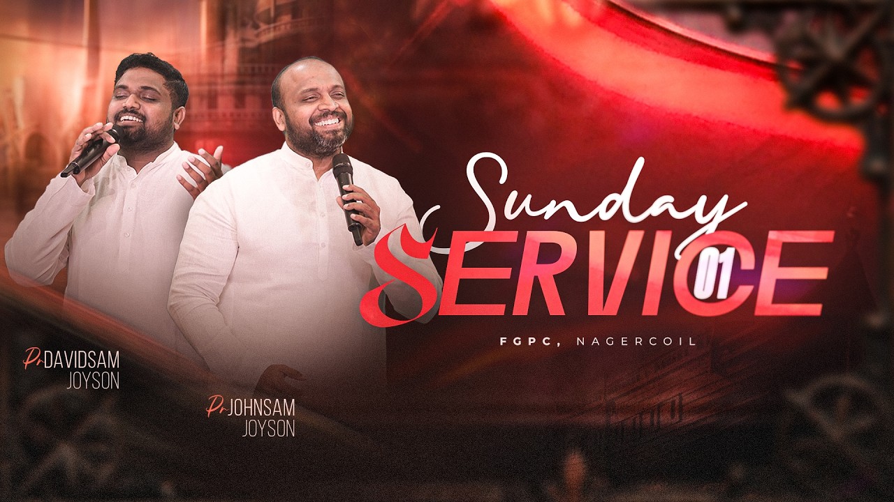 SUNDAY SERVICE - 01 (04-10-2026)​​ | PAS. JOHNSAM JOYSON | PAS. DAVIDSAM JOYSON | FGPC NAGERCOIL