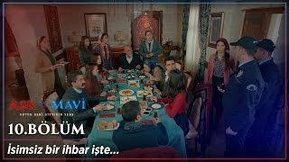 Aşk Ve Mavi 10. Bölüm - Mahmutumu Kim Öldürmüş?