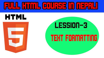 3-Html Text formatting[Html5 Full Course In Nepali]