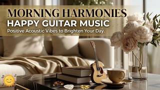 Sunny Guitar Music | Happy Acoustic Guitar Instrumental & Morning Chill Guitar Vibes ~ Soft screenshot 4
