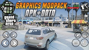REAL GRAPHICS MODPACK - GTA SA ANDROID | APK+DATA | SUPPORT ANDROID 11 | GTA SA GRAPHICS MOD ANDROID