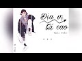 ĐỊA VỊ TỐI CAO - 最高地位 - Ngải Thần || Lyric