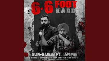 6-6 Foot Kadd (feat. Jammie)