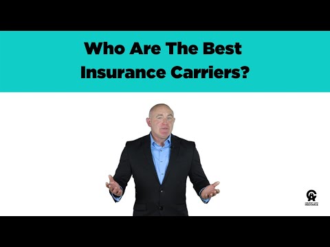 Who Are The Best Insurance Carriers? [VIDEO]