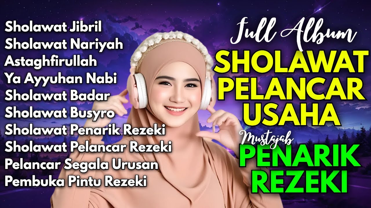 SHOLAWAT TERBARU 2026 | SHOLAWAT NABI PENARIK REJEKI | Sholawat Jibril, Sholawat Busyro, Nariyah