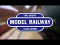 The Great Model Railway Challenge Series 1 Episode 1 Classic Movies