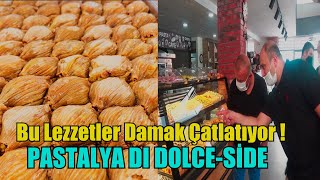 Pastalya Di Dolce, Damak Çatlatıyor...!