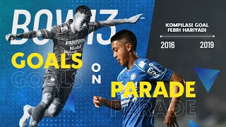Febri Hariyadi All Goals 2016-2019 | GOALS ON PARADE