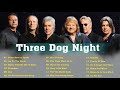 Capture de la vidéo Three Dogs Night Greatest Hits Full Album | Best Songs Three Dogs Night Of All Time